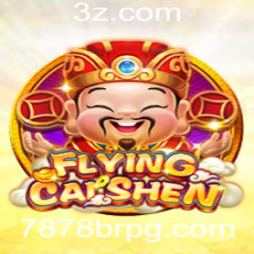 Descubra FlyingCaiShen: O Novo Fenômeno de Jogos com a Palavra-Chave 7878br